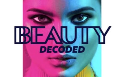 BEAUTY DECODED, magazine de Médecine Esthétique pour les patients